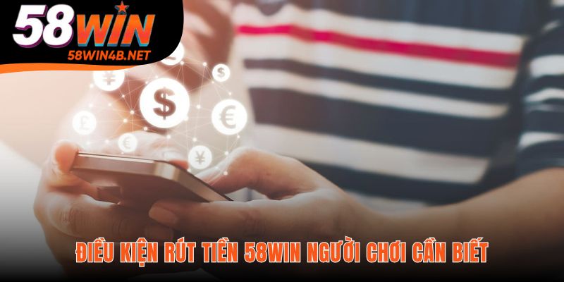 Điều kiện rút tiền nhấn mạnh tài khoản chính chủ