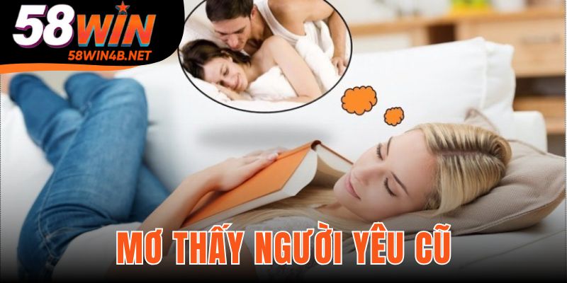 Mơ Thấy Người Yêu Cũ