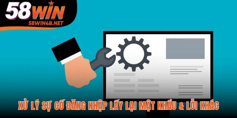 Đăng Nhập Khắc phục sự cố đăng nhập và lấy lại mật khẩu nhanh chóng